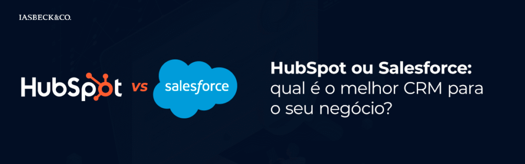 Capa ilustrativa do artigo comparativo entre HubSpot e Salesforce